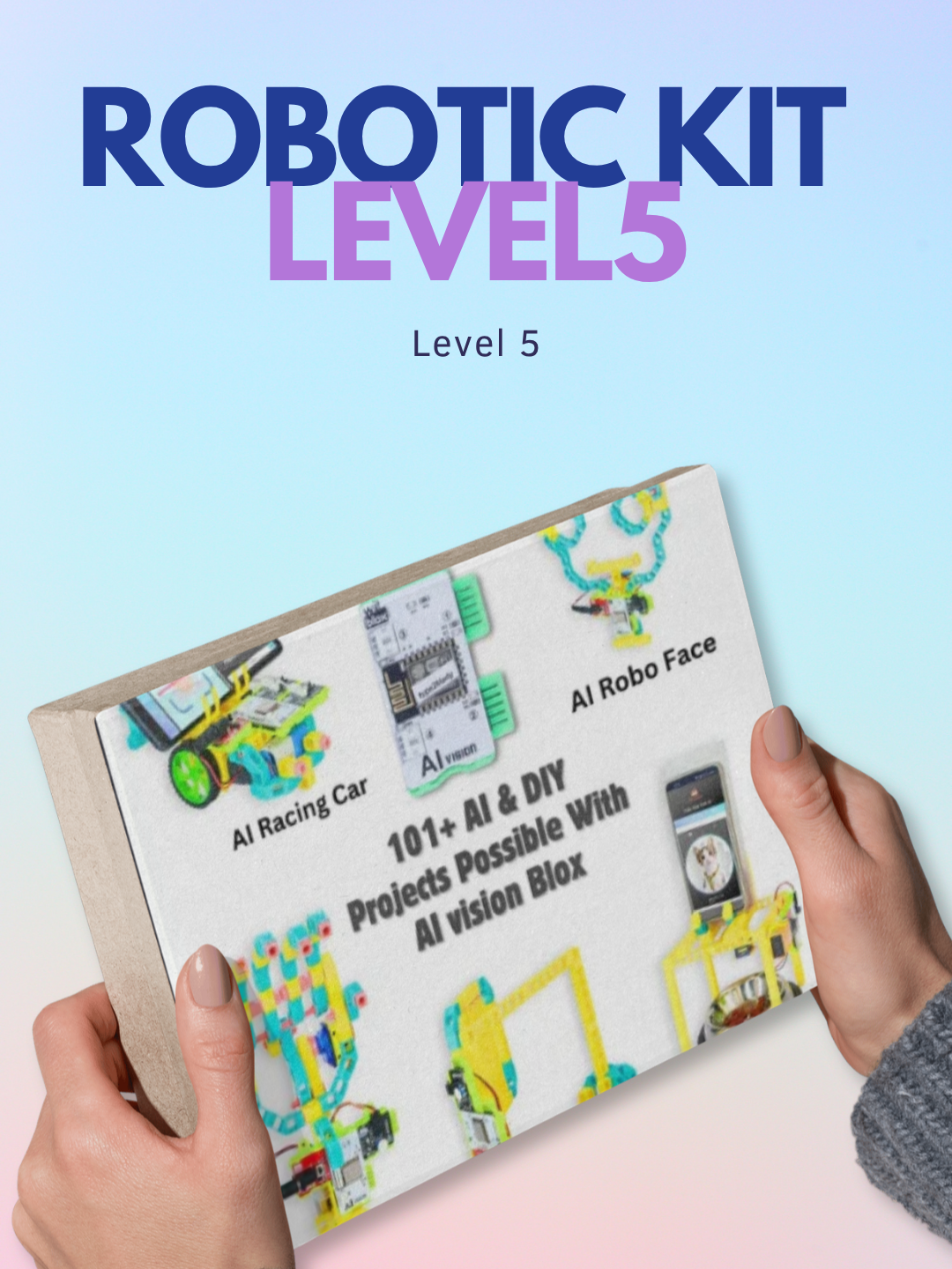 Robotic Kit Level 5